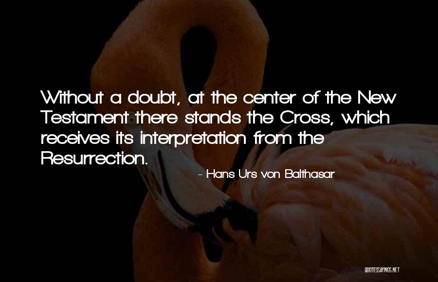 Hans Urs Von Balthasar Quotes 1183823 Hans Urs Von Balthasar Quotes 1183823