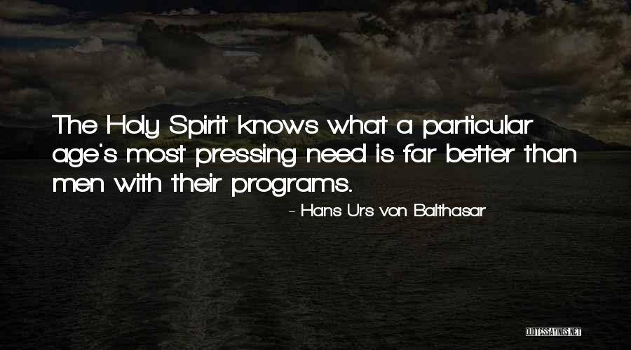 Hans Urs Von Balthasar Quotes 1209173