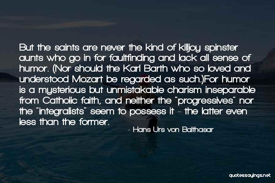 Hans Urs Von Balthasar Quotes 1653017