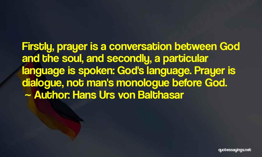 Hans Urs Von Balthasar Quotes 515090