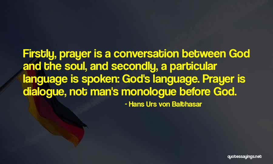 Hans Urs Von Balthasar Quotes 515090