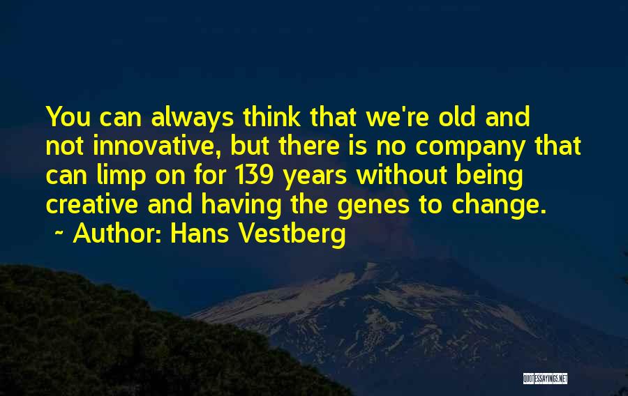 Hans Vestberg Quotes 908462