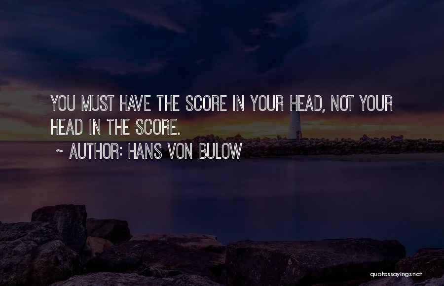 Hans Von Bulow Quotes 534250