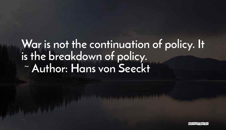 Hans Von Seeckt Quotes 1817094