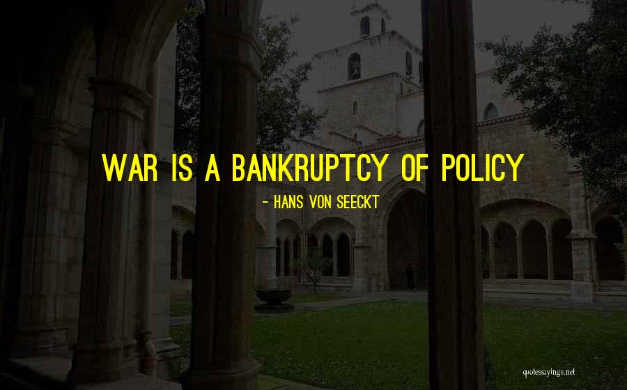 Hans Von Seeckt Quotes 608533 Hans Von Seeckt Quotes 608533