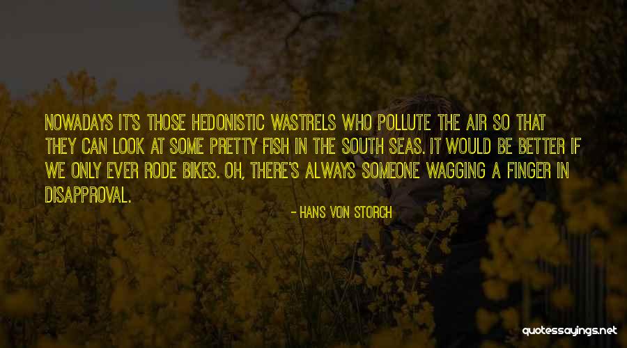 Hans Von Storch Quotes 1522012 Hans Von Storch Quotes 1522012