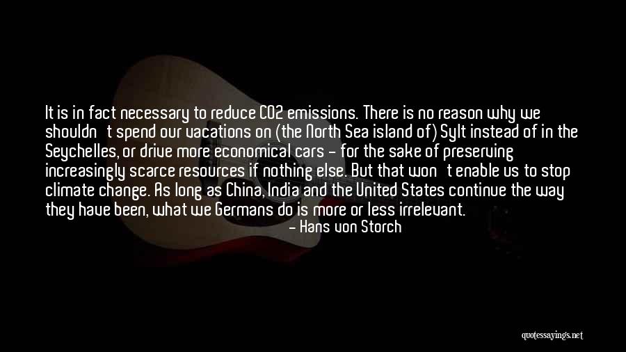 Hans Von Storch Quotes 290655 Hans Von Storch Quotes 290655