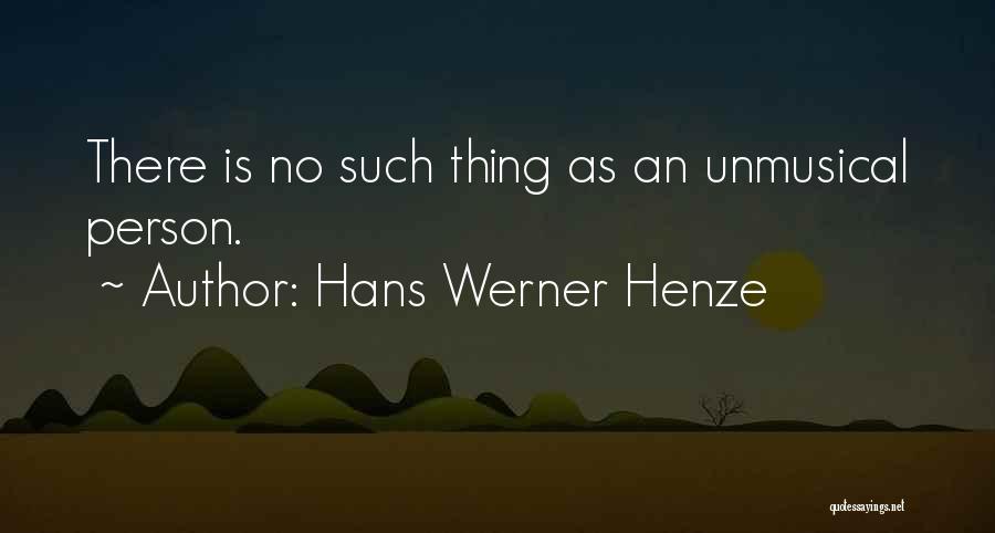 Hans Werner Henze Quotes 593381