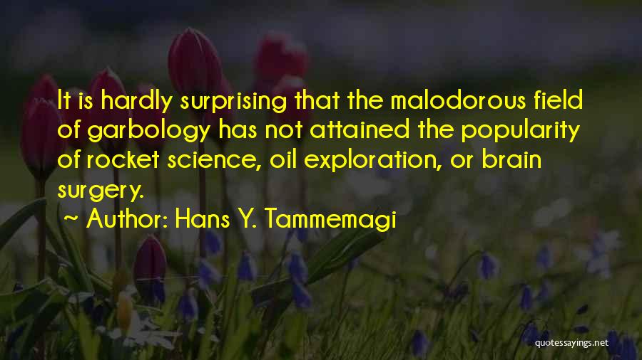 Hans Y. Tammemagi Quotes 1317010