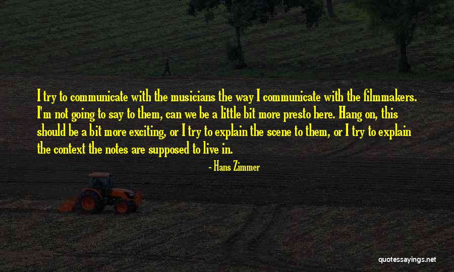 Hans Zimmer Quotes 1282574 Hans Zimmer Quotes 1282574