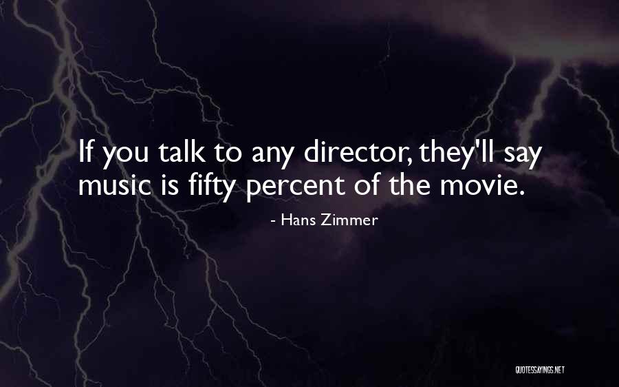 Hans Zimmer Quotes 1914303 Hans Zimmer Quotes 1914303
