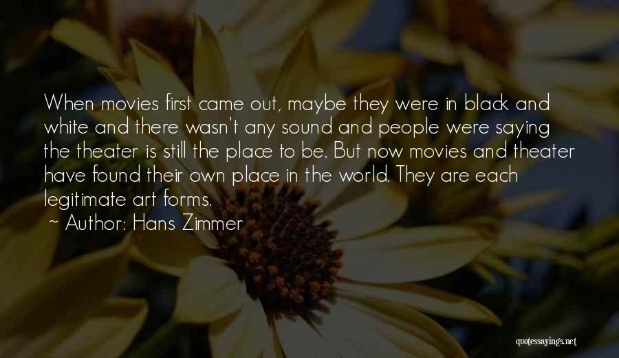 Hans Zimmer Quotes 2009889