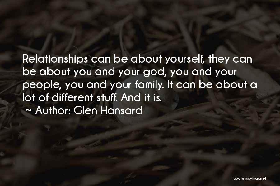 Hansard Quotes By Glen Hansard