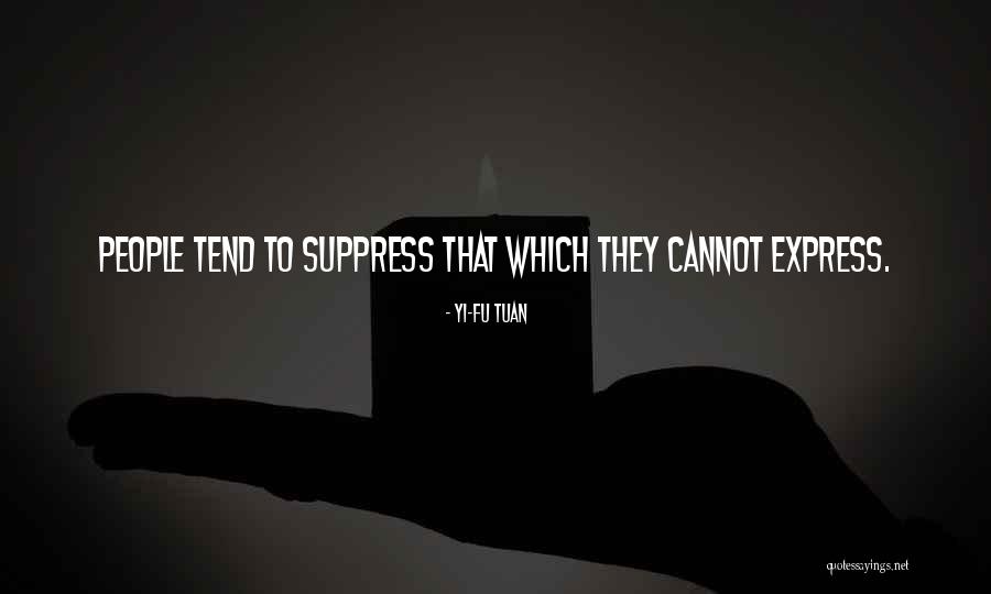 Hansberry Enterprises Quotes By Yi-Fu Tuan Hansberry Enterprises Quotes By Yi-Fu Tuan