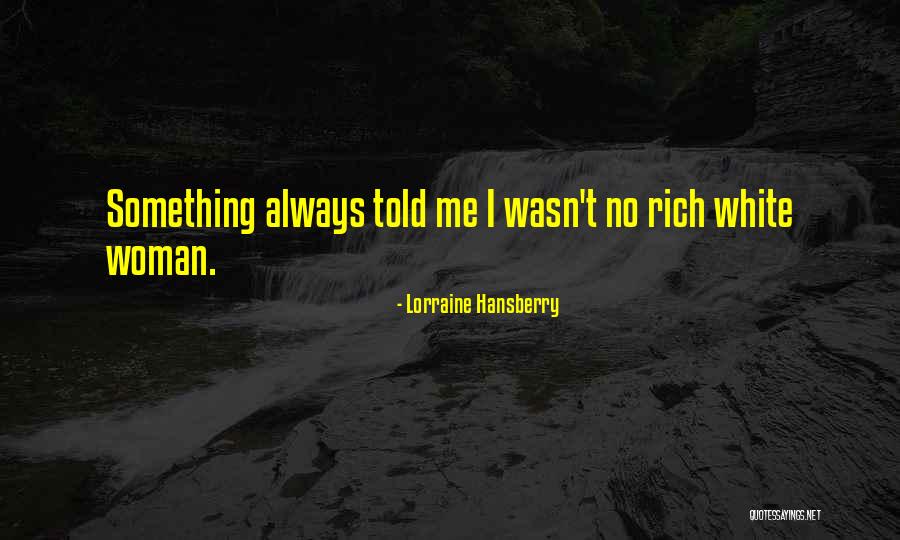 Hansberry Quotes By Lorraine Hansberry Hansberry Quotes By Lorraine Hansberry