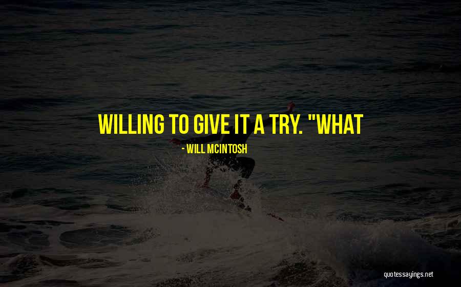 Hansberry Vs Lee Quotes By Will McIntosh Hansberry Vs Lee Quotes By Will McIntosh