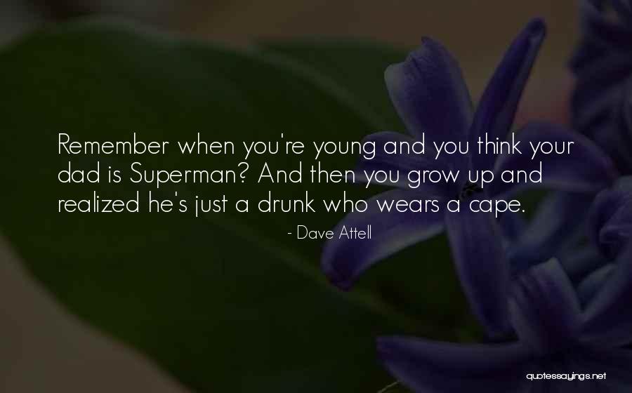 Hanscom Quotes By Dave Attell Hanscom Quotes By Dave Attell