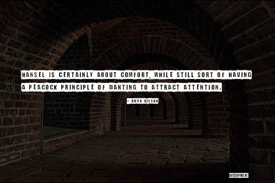 Hansel Quotes By Owen Wilson Hansel Quotes By Owen Wilson
