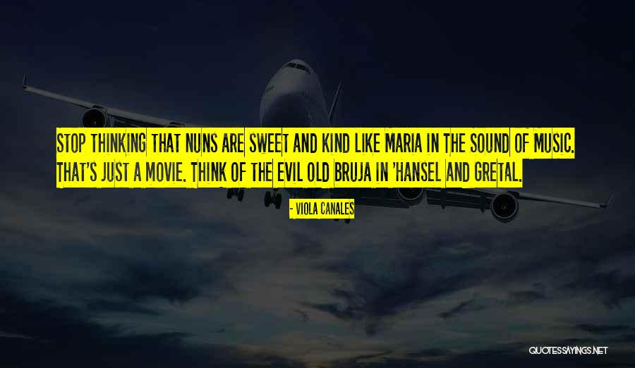 Hansel Quotes By Viola Canales Hansel Quotes By Viola Canales
