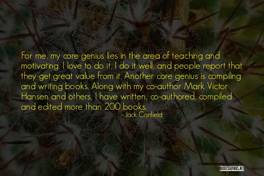 Hansen Quotes By Jack Canfield Hansen Quotes By Jack Canfield
