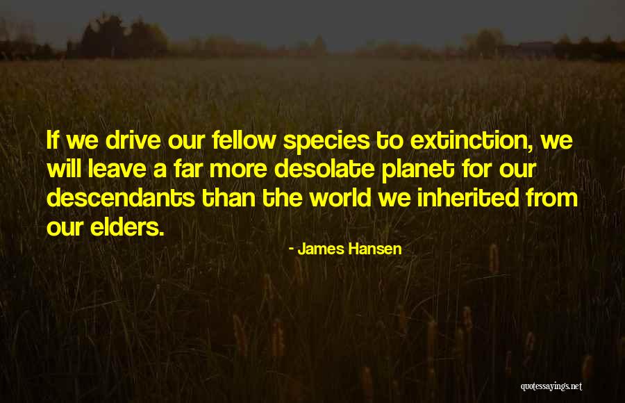 Hansen Quotes By James Hansen