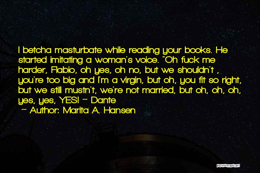 Hansen Quotes By Marita A. Hansen