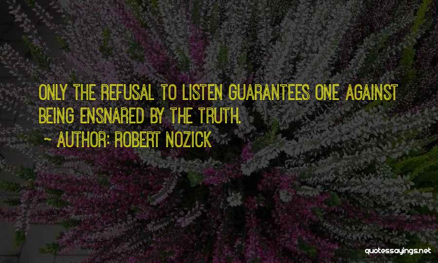 Hansi Kursch Quotes By Robert Nozick