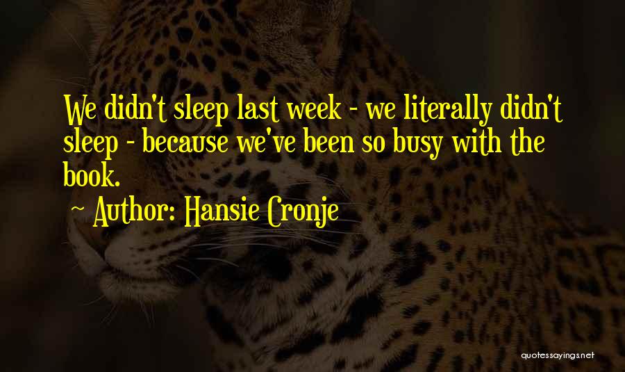 Hansie Cronje Quotes 880778