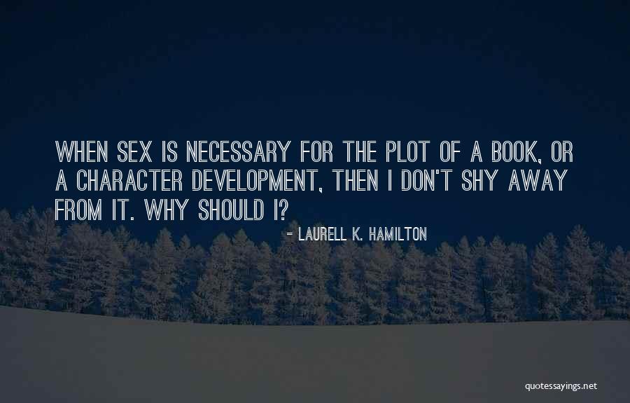 Hansina Uktolseja Quotes By Laurell K. Hamilton Hansina Uktolseja Quotes By Laurell K. Hamilton