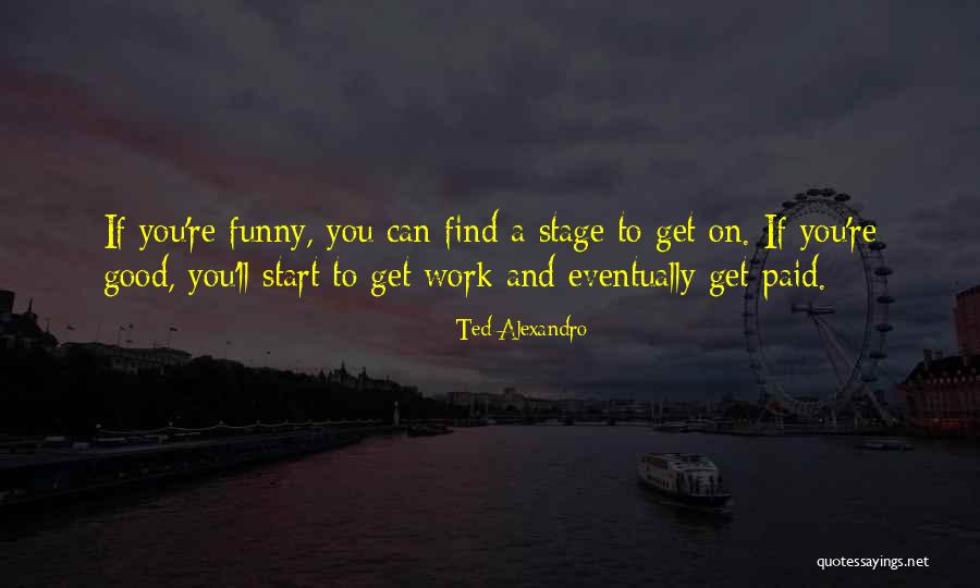Hansje Pansje Quotes By Ted Alexandro Hansje Pansje Quotes By Ted Alexandro