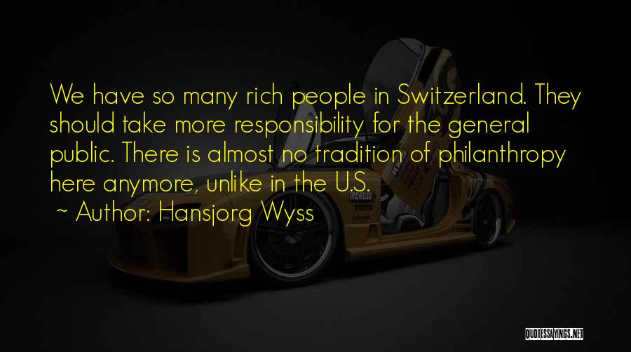 Hansjorg Wyss Quotes 2191366