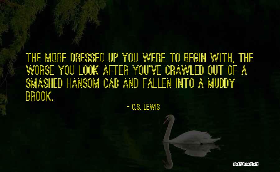 Hansom Quotes By C.S. Lewis Hansom Quotes By C.S. Lewis