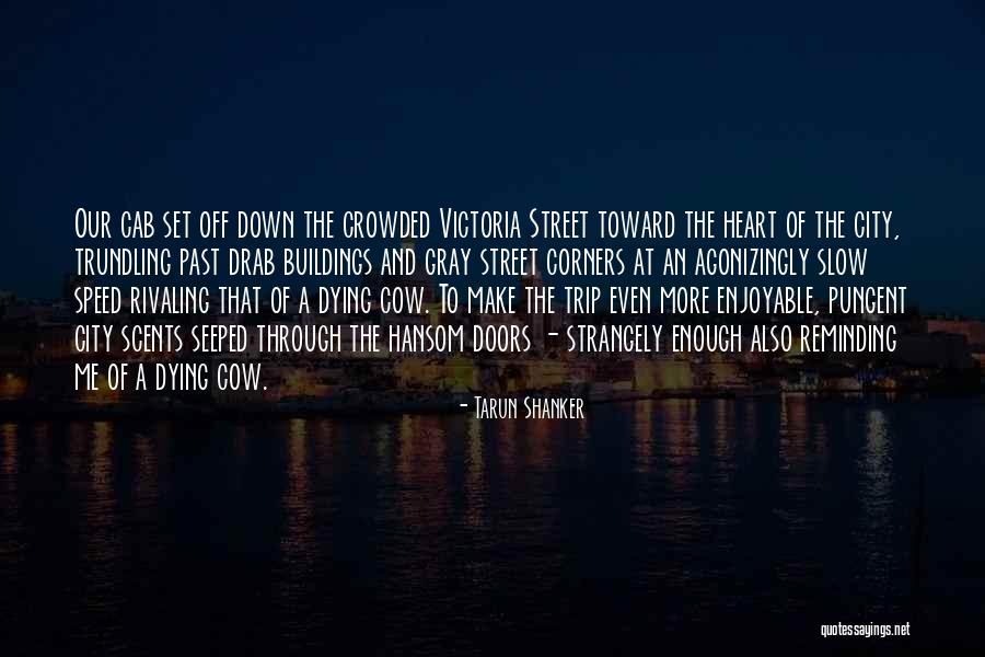 Hansom Quotes By Tarun Shanker Hansom Quotes By Tarun Shanker