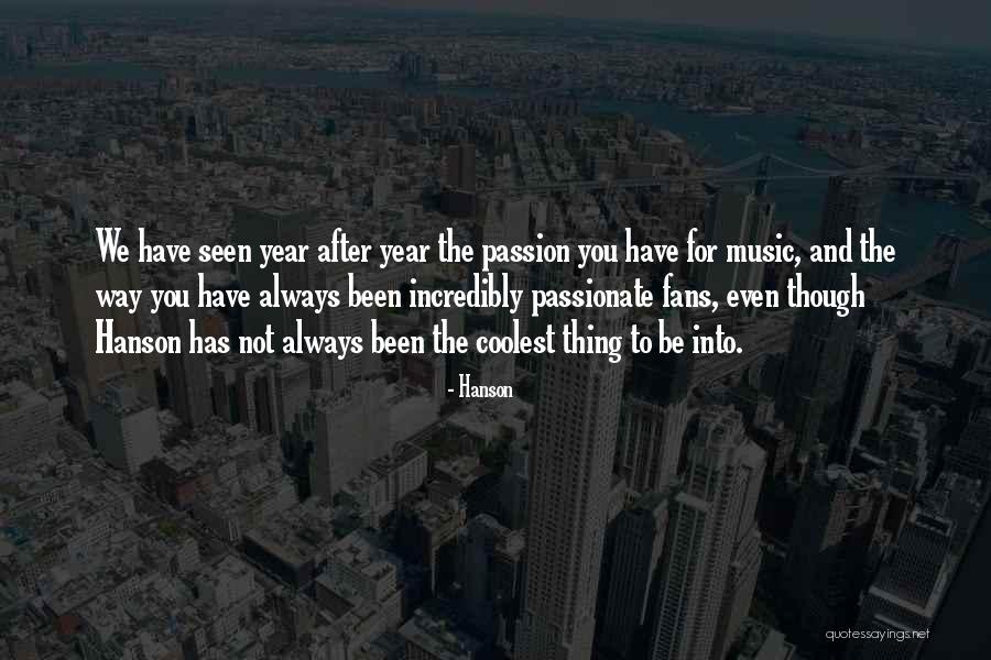 Hanson Music Quotes By Hanson Hanson Music Quotes By Hanson