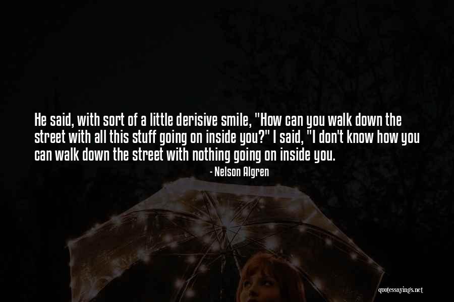 Hansons Marathon Quotes By Nelson Algren Hansons Marathon Quotes By Nelson Algren