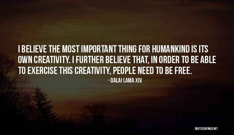 Hansraj College Quotes By Dalai Lama XIV Hansraj College Quotes By Dalai Lama XIV