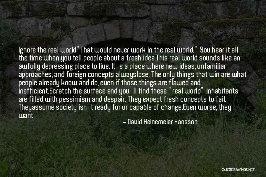Hansson Quotes By David Heinemeier Hansson Hansson Quotes By David Heinemeier Hansson
