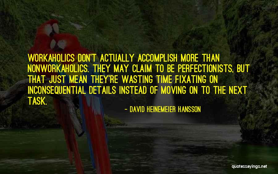 Hansson Quotes By David Heinemeier Hansson Hansson Quotes By David Heinemeier Hansson