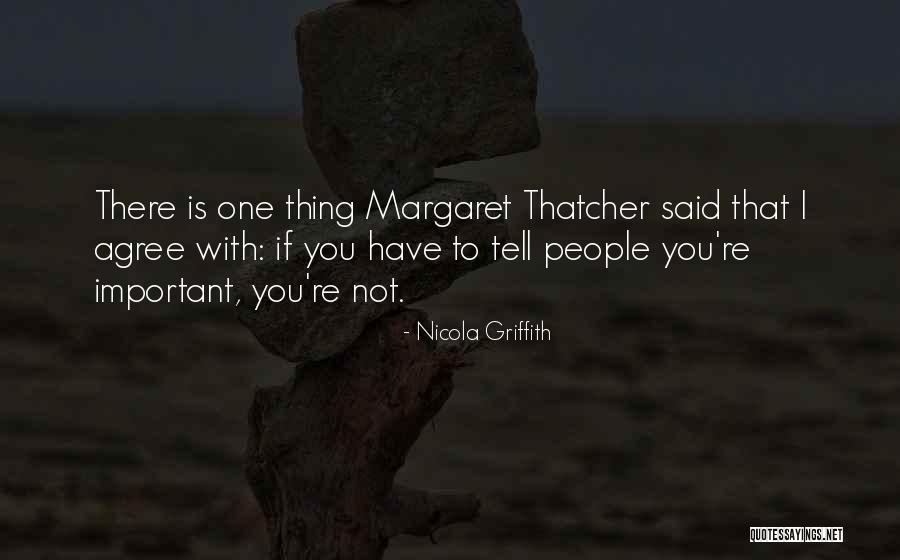Hantise Quotes By Nicola Griffith Hantise Quotes By Nicola Griffith