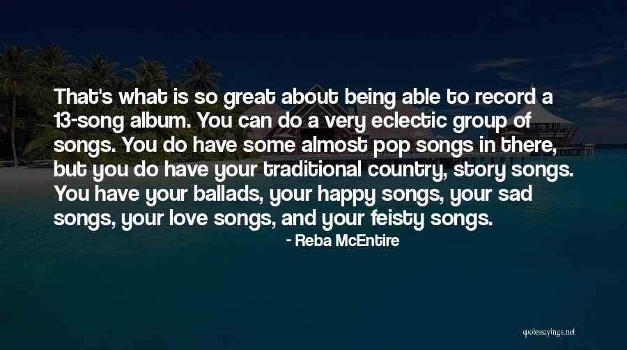 Hantise Quotes By Reba McEntire Hantise Quotes By Reba McEntire