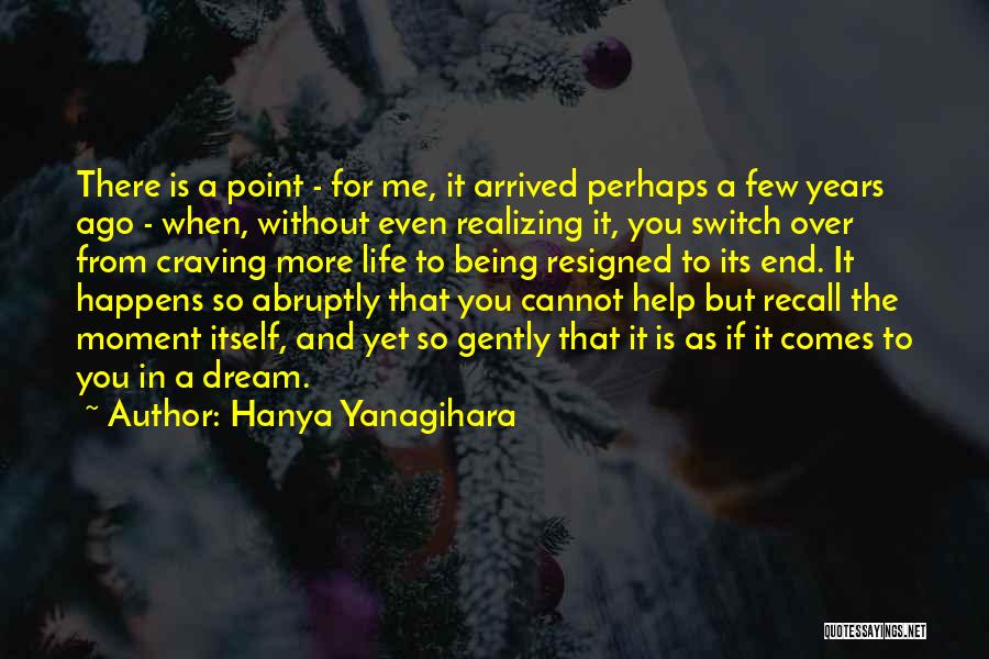 Hanya Yanagihara Quotes 1335524