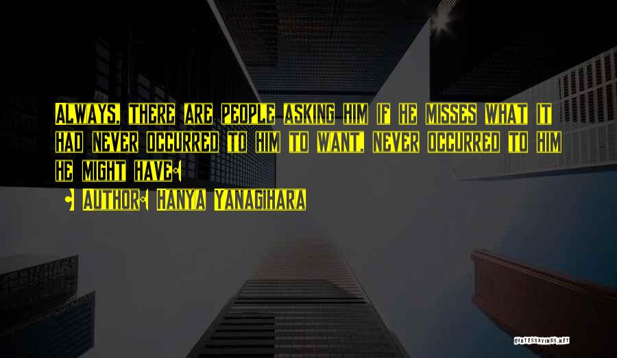 Hanya Yanagihara Quotes 1352710