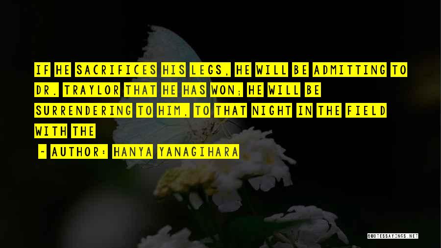 Hanya Yanagihara Quotes 1476866