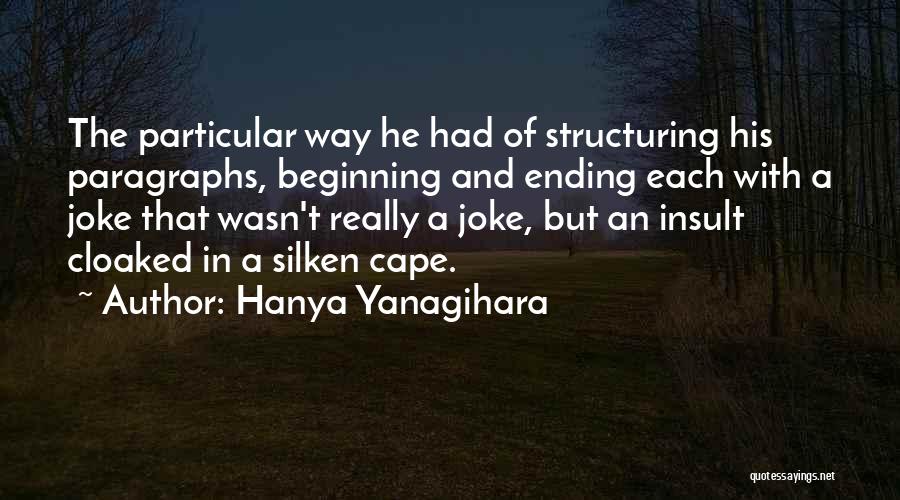 Hanya Yanagihara Quotes 2126431