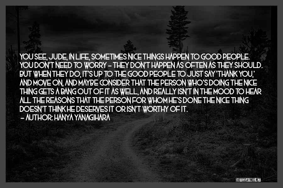 Hanya Yanagihara Quotes 2239135