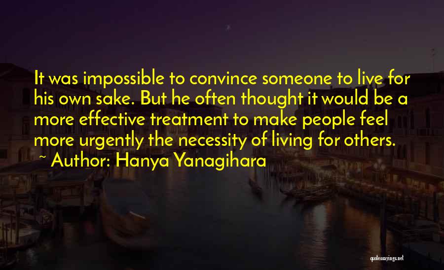 Hanya Yanagihara Quotes 273124