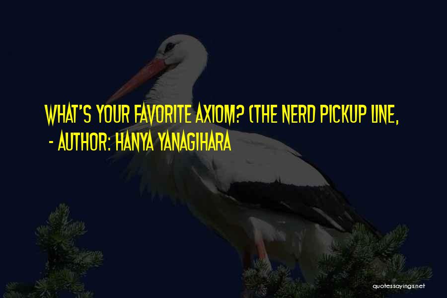 Hanya Yanagihara Quotes 735320