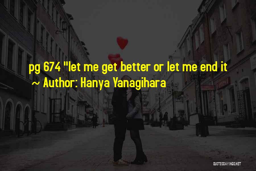 Hanya Yanagihara Quotes 902360