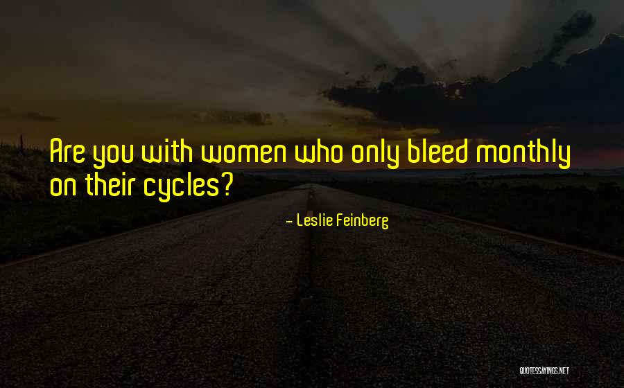 Hanyatt Fekv S Quotes By Leslie Feinberg Hanyatt Fekv S Quotes By Leslie Feinberg