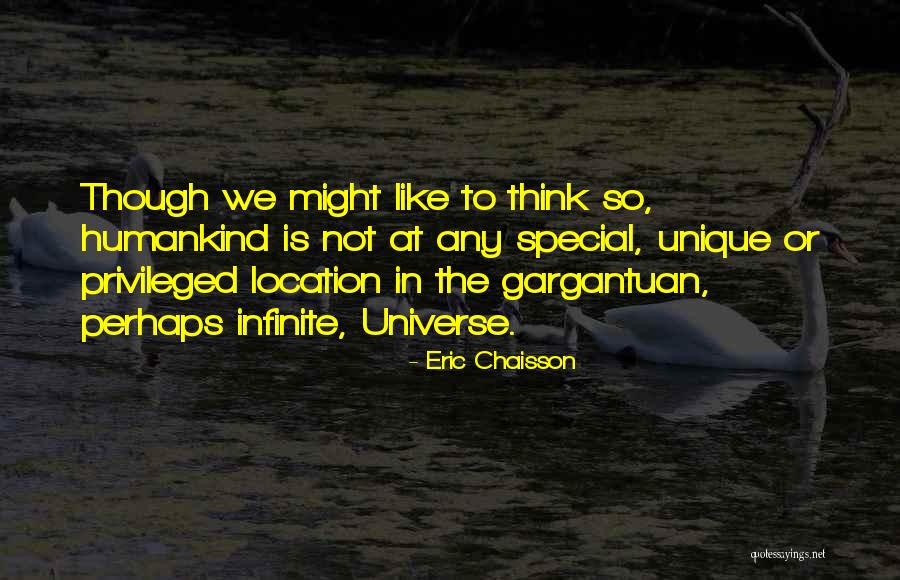 Hanzal Taspinar Quotes By Eric Chaisson Hanzal Taspinar Quotes By Eric Chaisson